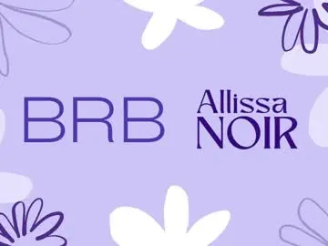 Chaturbate Free Porn Cam of allissa_noir